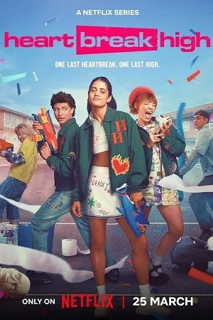 Heartbreak High 2026 Season 03 Hindi Dual Audio [EP - 08 Added] HD Poster Download - filmyfly