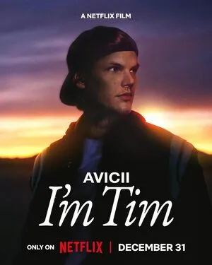 Avicii - I'm Tim 2024 Hindi Dual Audio HD Poster Download - filmyfly