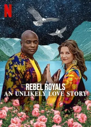 Rebel Royals: An Unlikely Love Story 2025 Hindi Dual Audio HD Poster Download - filmyfly