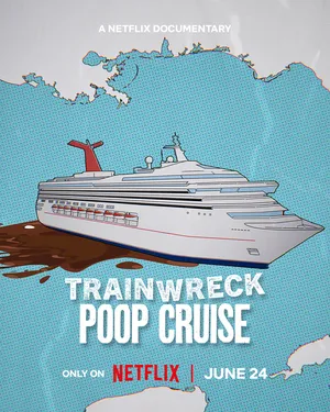 Trainwreck: Poop Cruise 2025 Hindi Dual Audio HD Poster Download - filmyfly