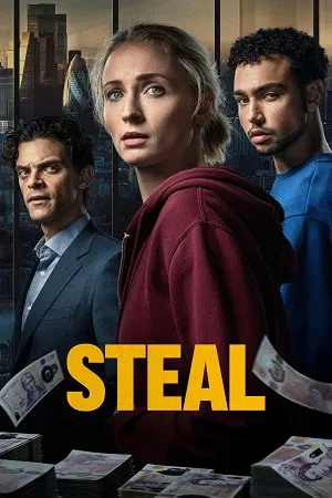 Steal Season 1 2026 Hindi Dual Audio [ALL EPISODES] HD Poster Download - filmyfly