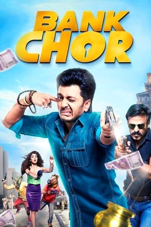 Bank Chor 2017 170mb hindi movie Download HD Poster Download - filmyfly