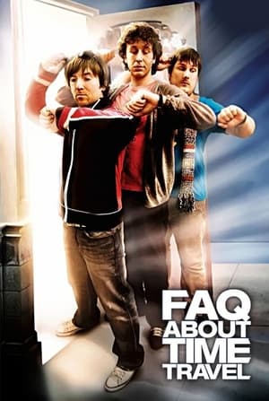 FAQ About Time Travel (2009) Hindi Dubbed [770MB] HD Poster Download - filmyfly