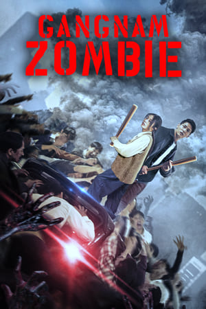 Gangnam Zombie (2023) Hindi Dual Audio – HD Poster Download - filmyfly