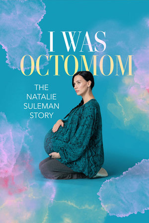 I Was Octomom: The Natalie Suleman Story (2025) Hindi (MULTI AUDIO) – – HD Poster Download - filmyfly