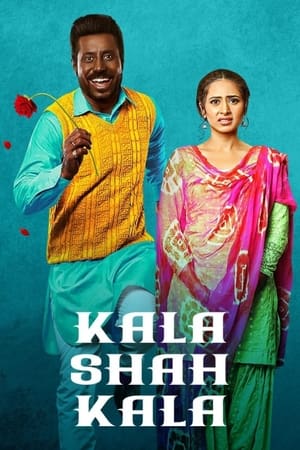 Kala Shah Kala (2019) Punjabi Movie - [380MB] HD Poster Download - filmyfly