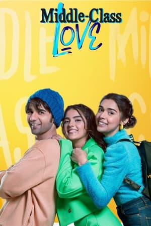 Middle Class Love 2022 Hindi Movie – HD Poster Download - filmyfly