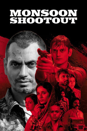 Monsoon Shootout (2017) hindi movie 120mb Download HD Poster Download - filmyfly