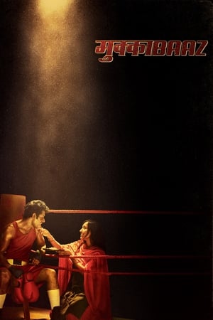 Mukkabaaz (2018) Hindi Movie HDTVRip Download - 1.2GB HD Poster Download - filmyfly