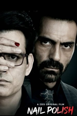 Nail Polish 2021 Hindi Movie [1GB] HD Poster Download - filmyfly