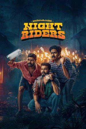Nellikkampoyil Night Riders 2025 Malayalam Dual Audio HD Poster Download - filmyfly