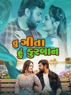 Tu Geeta Hu Kurbaan 2026 Gujarati Audio HQ HD Poster Download - filmyfly