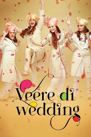 Veere Di Wedding (2018) Hindi Movie [900MB] HD Poster Download - filmyfly