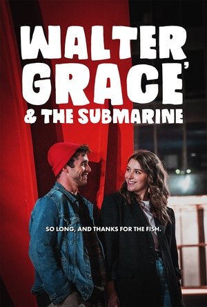 Walter, Grace & The Submarine (2024) Hindi (MULTI AUDIO) – –